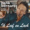 Henk Bernard – Ik Leef en Lach