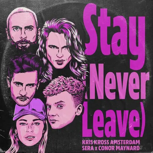 Kris Kross Amsterdam, SERA & Conor Maynard - Stay
