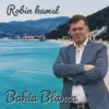 Nieuwe single Robin Kamst – Bahia Blanca !