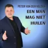 Peter van der Velden – Een man mag niet huilen