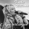 Tineke Willems – Mijn Verlangen