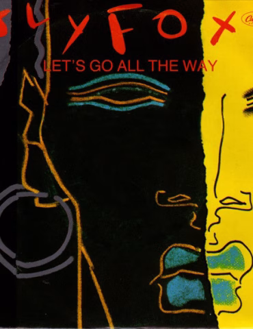 Let's Go All The Way - Sly Fox
