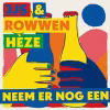 3JS & Rowwen Hèze – Neem Er Nog Een