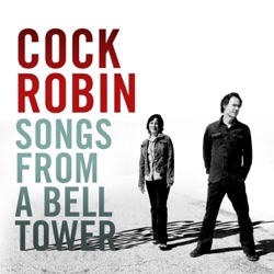 Cock Robin - When Your Heart Is Weak