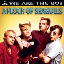 A Flock Of Seagulls - I Ran
