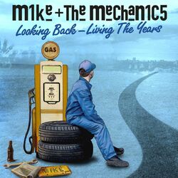 Mike & The Mechanics - The Living Years