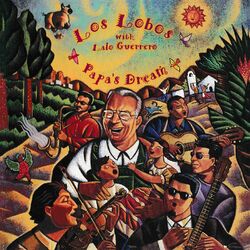Los Lobos & Lalo Guerrero - La Bamba