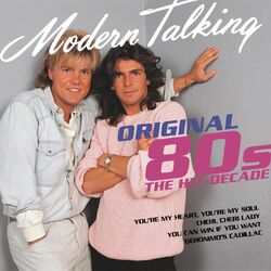 Modern Talking - You're My Heart, You're My Soul