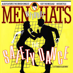 Men Without Hats - Safety Dance